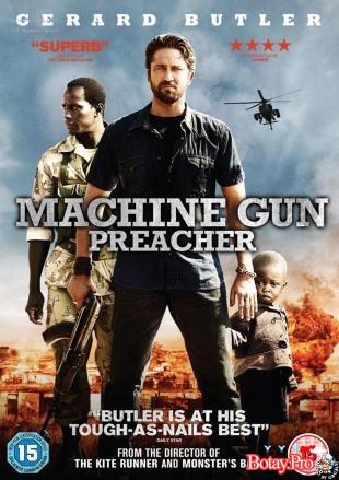 Họng súng công lý (Vietsub) - Machine Gun Preacher (2011)