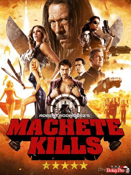 Tập đoàn sát thủ 2 (Người hùng Machete) (Vietsub) - Machete Kills (2013)